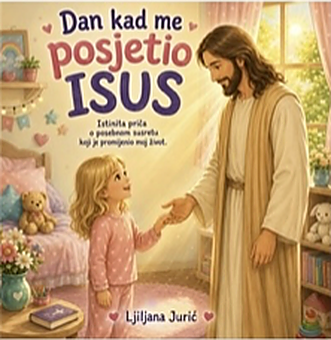 Slikovnica: Dan kad me posjetio Isus